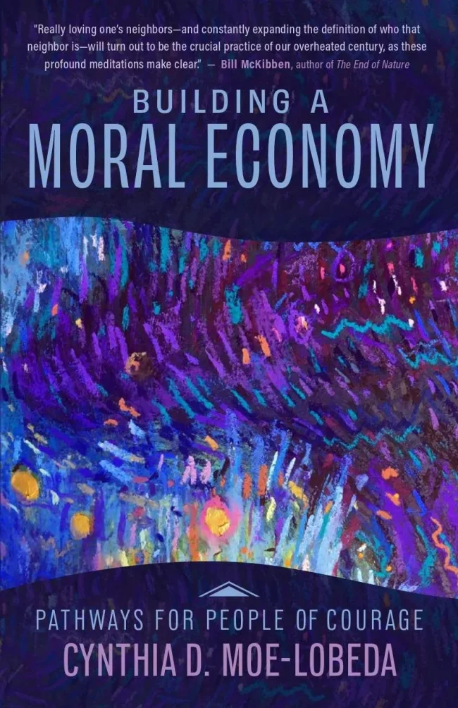 Moe-Lobeda_BuildingAMoralEconomy